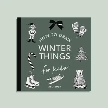 Winter Things: How To Draw Books For Kids (Christmas)
