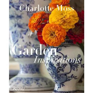 Charlotte Moss Garden Inspiration